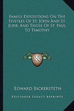 portada family expositions on the epistles of st. john and st. jude; and those of st. paul to timothy