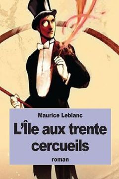 portada L'Île aux trente cercueils (in French)