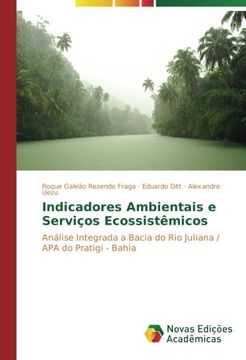 portada Indicadores Ambientais e Serviços Ecossistêmicos: Análise Integrada a Bacia do Rio Juliana / APA do Pratigi - Bahia (Portuguese Edition)