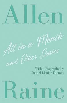 portada All in a Month and Other Stories: With a Biography by Daniel Lleufer Thomas