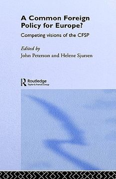 portada a common foreign policy for europe?: competing visions of the cfsp (en Inglés)