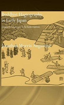 portada Buddhist Hagiography in Early Japan: Images of Compassion in the Gyoki Tradition (Routledge Studies in Asian Religion)