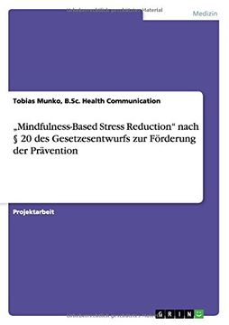 portada „Mindfulness-Based Stress Reduction" nach § 20 des Gesetzesentwurfs zur Förderung der Prävention