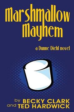 portada Marshmallow Mayhem (en Inglés)
