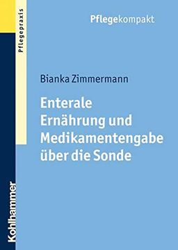 portada Enterale Ernahrung Und Medikamentengabe Uber Die Sonde (en Alemán)