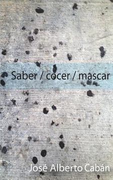 portada Saber / cocer / mascar