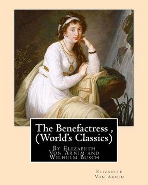 portada The Benefactress (in English)