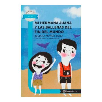 portada Mi Hermana Juana y las Ballenas del fin del Mundo (in Spanish)