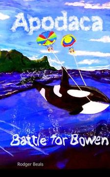 portada Apodaca: Battle for Bowen 