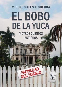 portada El bobo de la yuca y otros cuentos antiguos