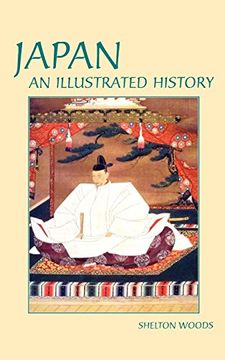 portada Japan: An Illustrated History (Hippocrene Illustrated Histories) (en Inglés)