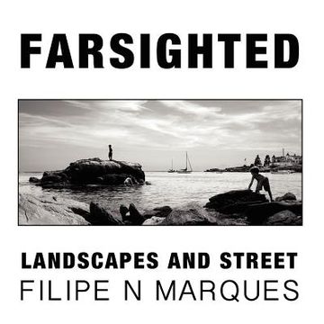 portada farsighted - landscapes and street