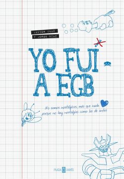 portada Yo fui a egb (in Spanish)