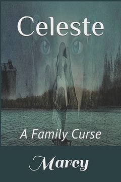 portada Celeste: A Family Curse (en Inglés)