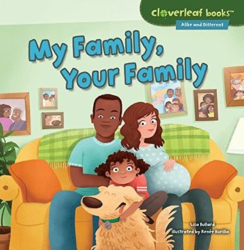 portada My Family, Your Family (Cloverleaf Books - Alike and Different)