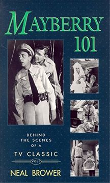 portada Mayberry 101: Behind the Scenes of a tv Classic (in English)