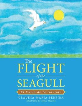 portada The Flight of the Seagull: El Vuelo de la Gaviota (en Inglés)