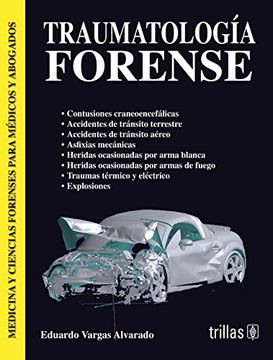 portada Traumatologia Forense [Paperback] [Jan 01, 2009] Eduardo Vargas Alvarado (in Spanish)
