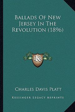 portada ballads of new jersey in the revolution (1896) (en Inglés)