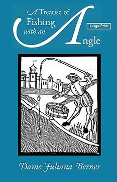 portada a treatise of fishing with an angle, large-print edition (en Inglés)