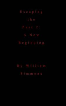 portada Esaping the Past 2: A New Beginning (en Inglés)