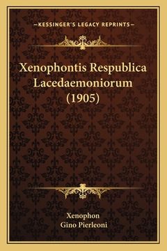 portada Xenophontis Respublica Lacedaemoniorum (1905) (en Latin)