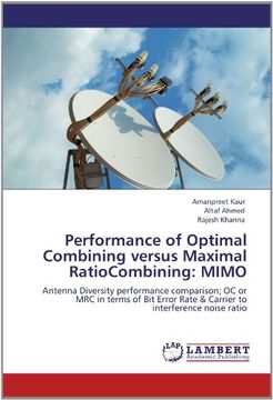 portada performance of optimal combining versus maximal ratiocombining: mimo (in English)