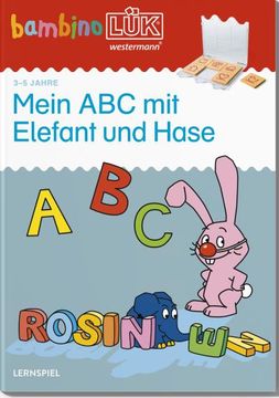 portada Bambinolük-Übungshefte / Vorschule: Bambinolük: 4/5/6 Jahre - Vorschule: Mein abc mit Elefant und Hase (in German)