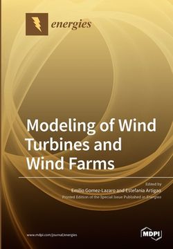 portada Modeling of Wind Turbines and Wind Farms (en Inglés)