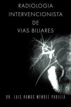 portada Radiologia Intervencionista de Vias Biliares (in Spanish)