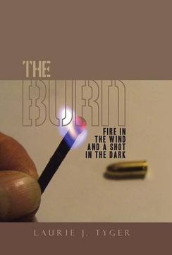 portada THE BURN: FIRE IN THE WIND AND A SHOT IN THE DARK