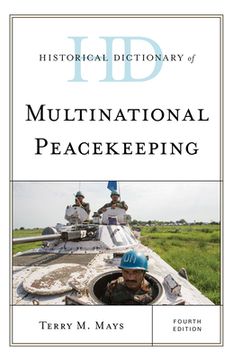 portada Historical Dictionary of Multinational Peacekeeping (en Inglés)