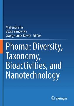 portada Phoma: Diversity, Taxonomy, Bioactivities, and Nanotechnology (en Inglés)