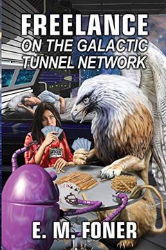 portada Freelance on the Galactic Tunnel Network (in English)