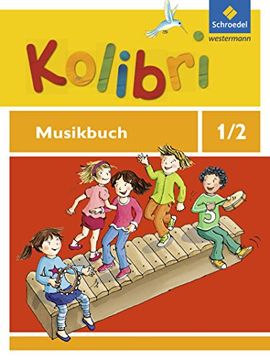 portada Kolibri - Musikbücher: Allgemeine Ausgabe 2012: Musikbuch 1 / 2 (en Alemán)