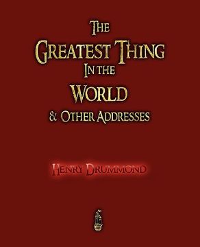 portada the greatest thing in the world and other addresses (in English)