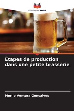 portada Étapes de production dans une petite brasserie (in French)