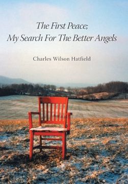 portada The First Peace; My Search for the Better Angels