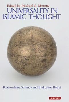 portada Universality in Islamic Thought: Rationalism, Science and Religious Belief (in English)