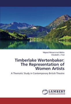 portada Timberlake Wertenbaker: The Representation of Women Artists: A Thematic Study in Contemporary British Theatre