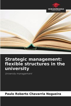 portada Strategic management: flexible structures in the university (in English)