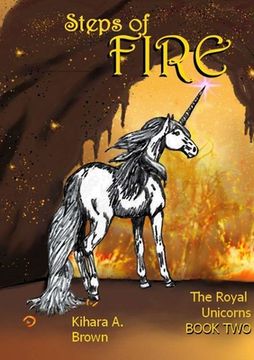 portada Steps of Fire The Royal Unicorns Book Two (en Inglés)