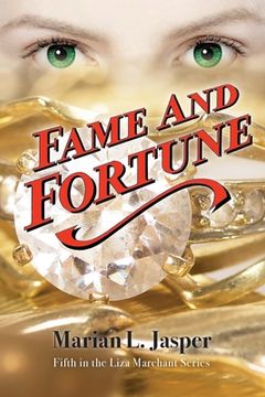 portada Fame and Fortune: Fifth in the Liza Marchant Series (in English)