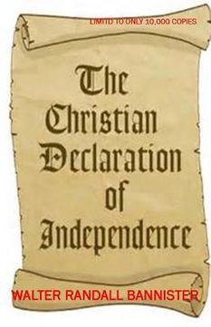 portada The Christain Declaration Of Independence (en Inglés)