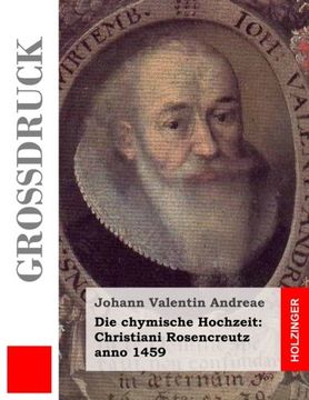 portada Die chymische Hochzeit: Christiani Rosencreutz anno 1459 (Großdruck)