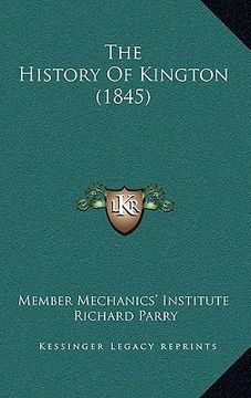 portada the history of kington (1845) (en Inglés)