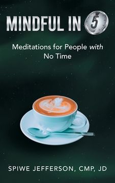 portada Mindful in 5: Meditations for People with No Time (en Inglés)