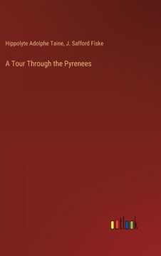 portada A Tour Through the Pyrenees (en Inglés)