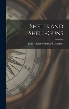 portada Shells and Shell-Guns (en Inglés)