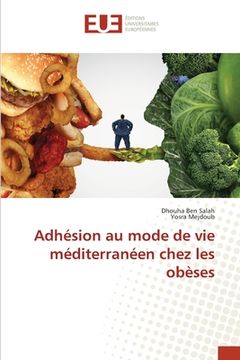 portada Adhésion au mode de vie méditerranéen chez les obèses (en Francés)
